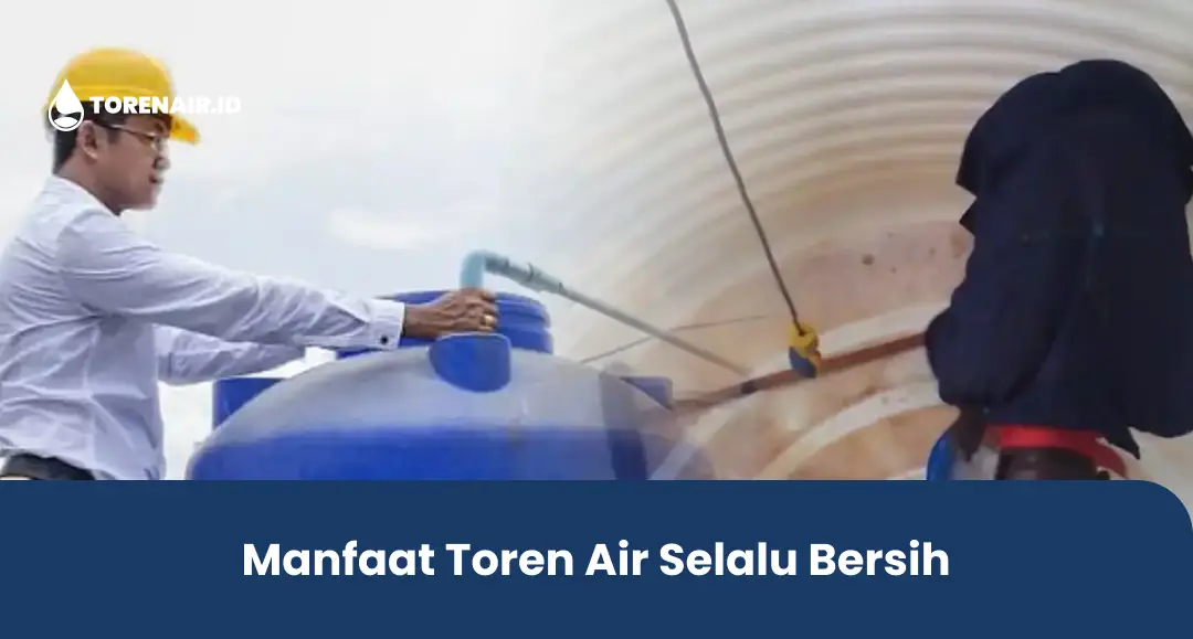 Manfaat Toren Air Selalu Bersih