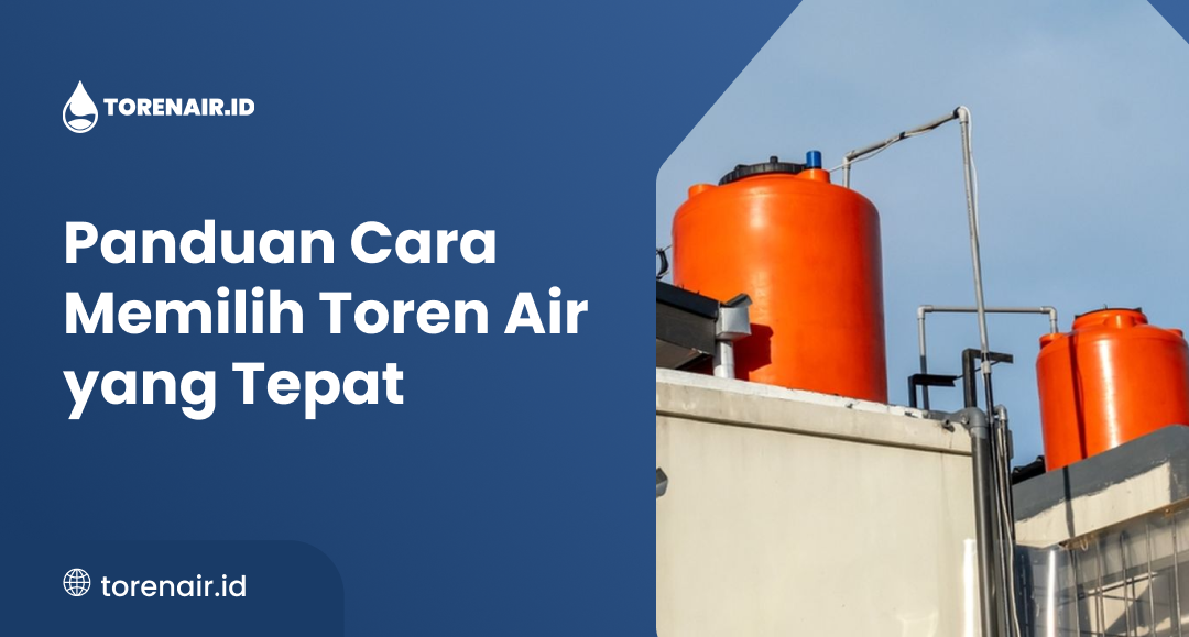 Cara Memilih Toren Air
