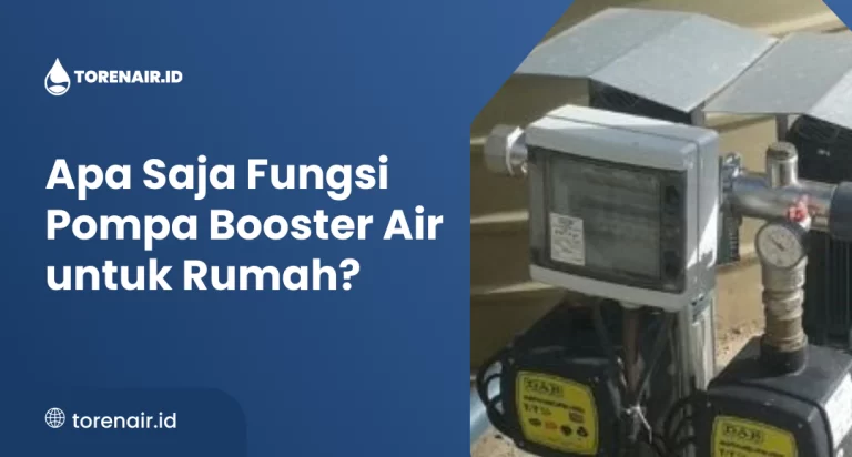 Fungsi Pompa Booster Air