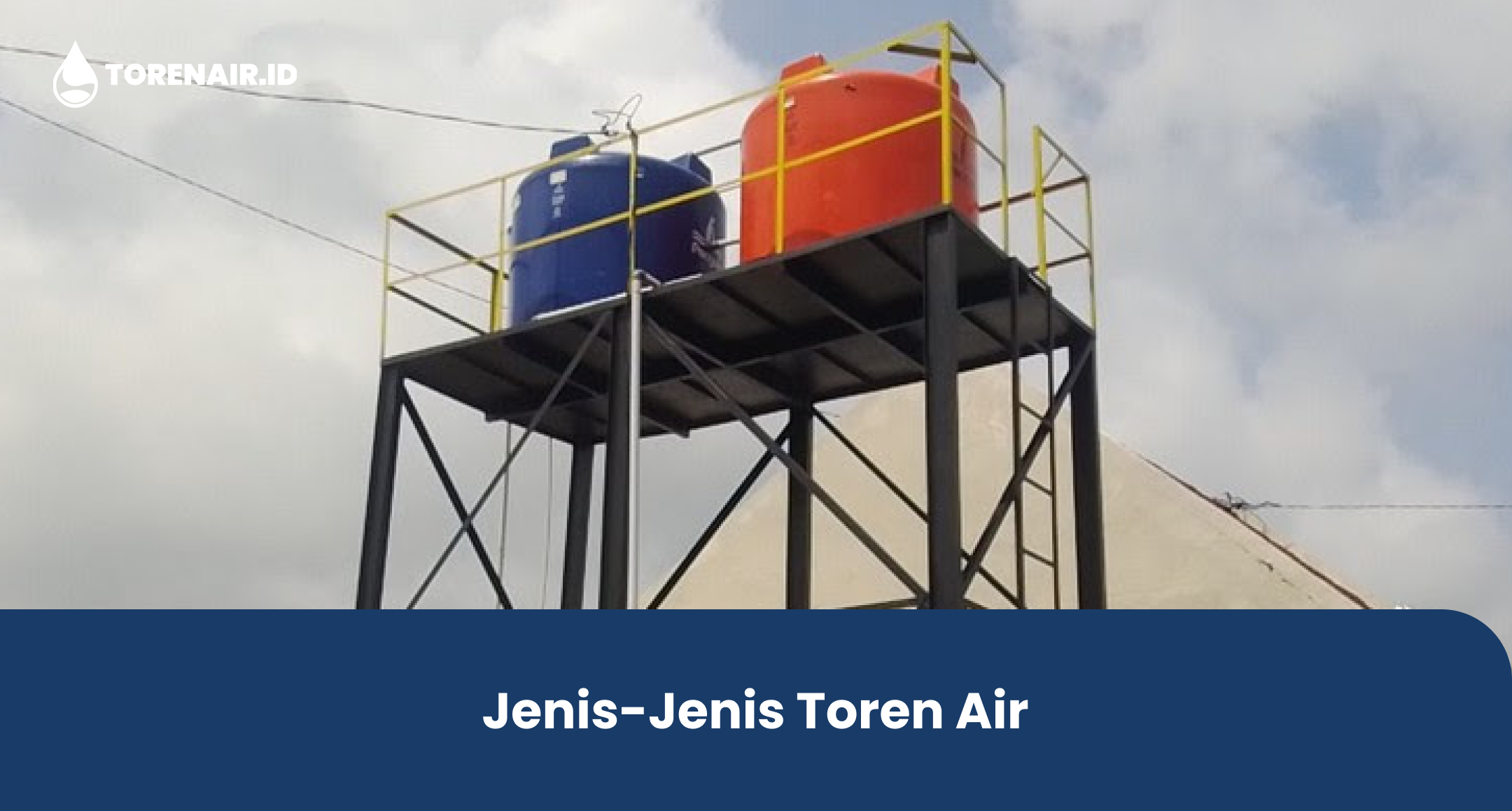 Jenis-Jenis Toren Air