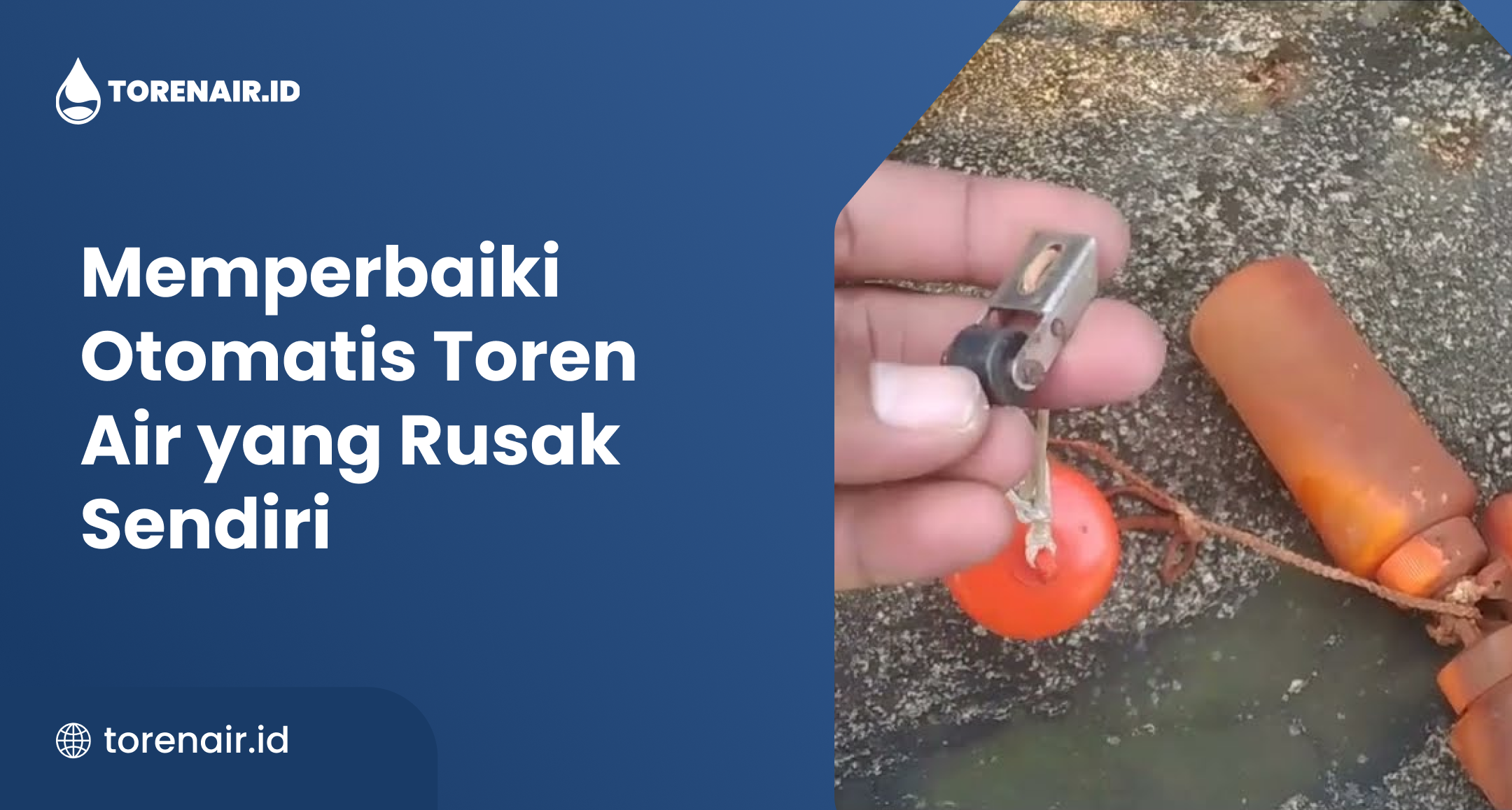 Memperbaiki Otomatis Toren Air yang Rusak Sendiri