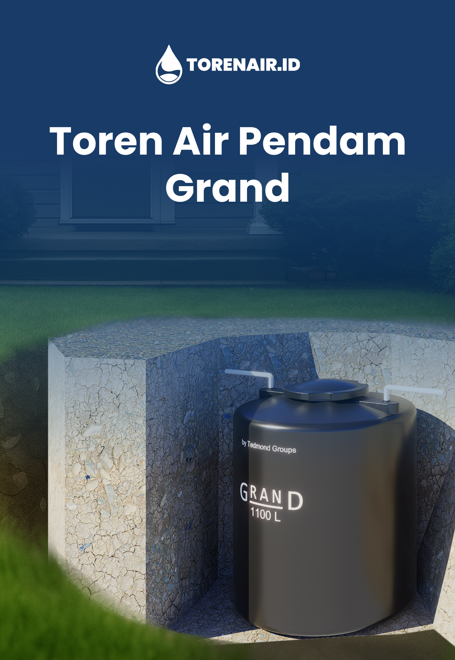 Rekomendasi Toren Air Pendam Grand