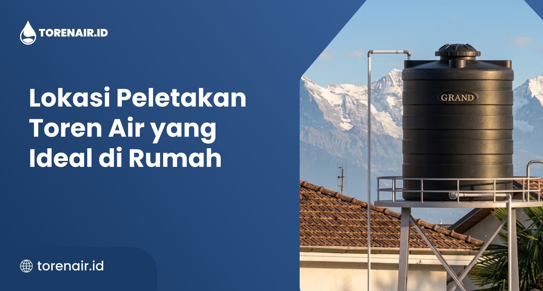 Lokasi Peletakan Toren Air yang Ideal di Rumah