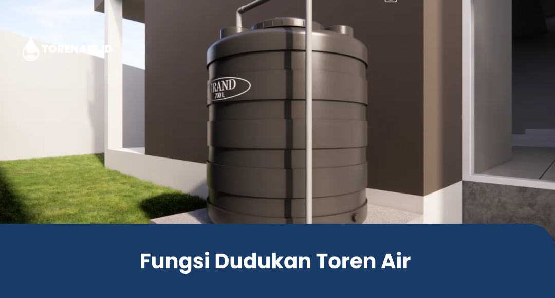 Fungsi Dudukan Toren Air