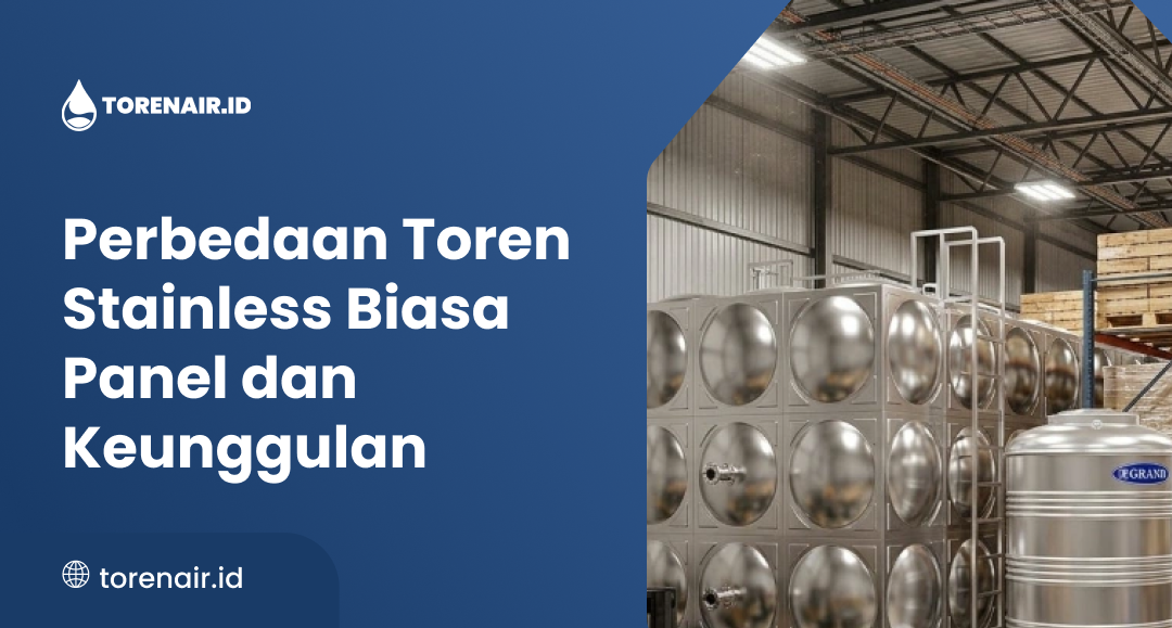perbedaan_toren_stainless_biasa_panel_dan_keunggulan