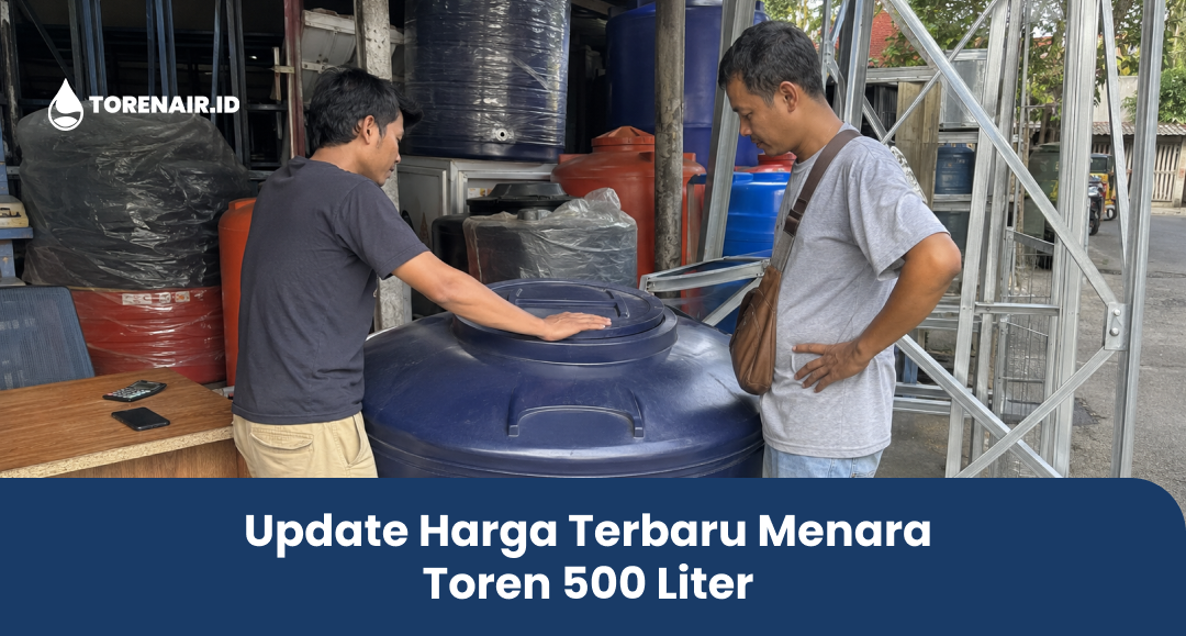 Update Harga Terbaru Menara Toren 500 Liter