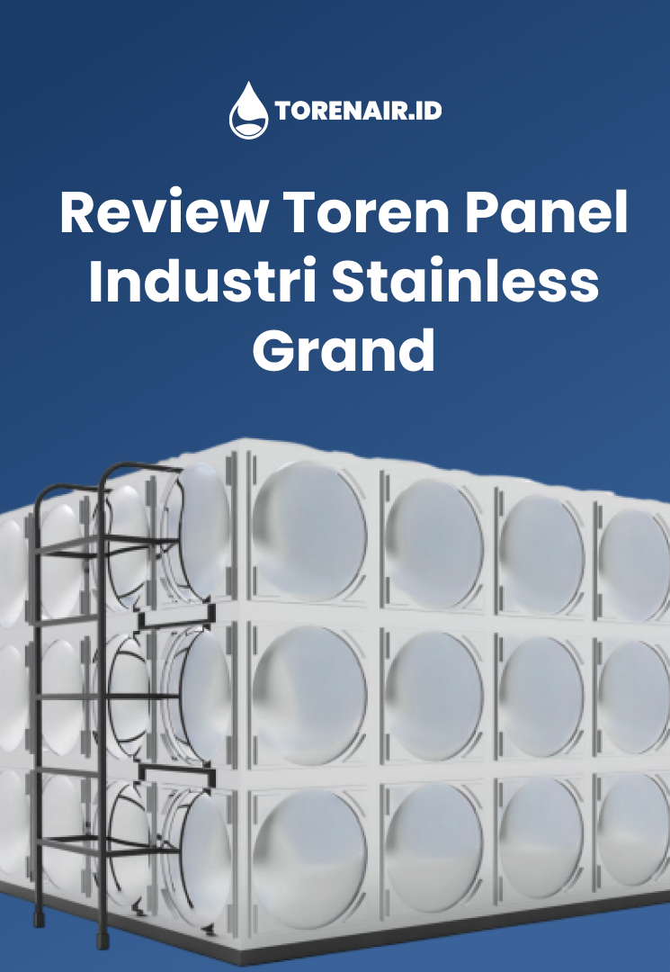 Review Toren Panel Industri Stainless Grand