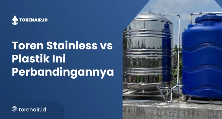 toren_stainless_vs_plastik_ini_perbandingannya_1x