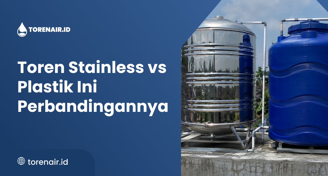 toren_stainless_vs_plastik_ini_perbandingannya_1x