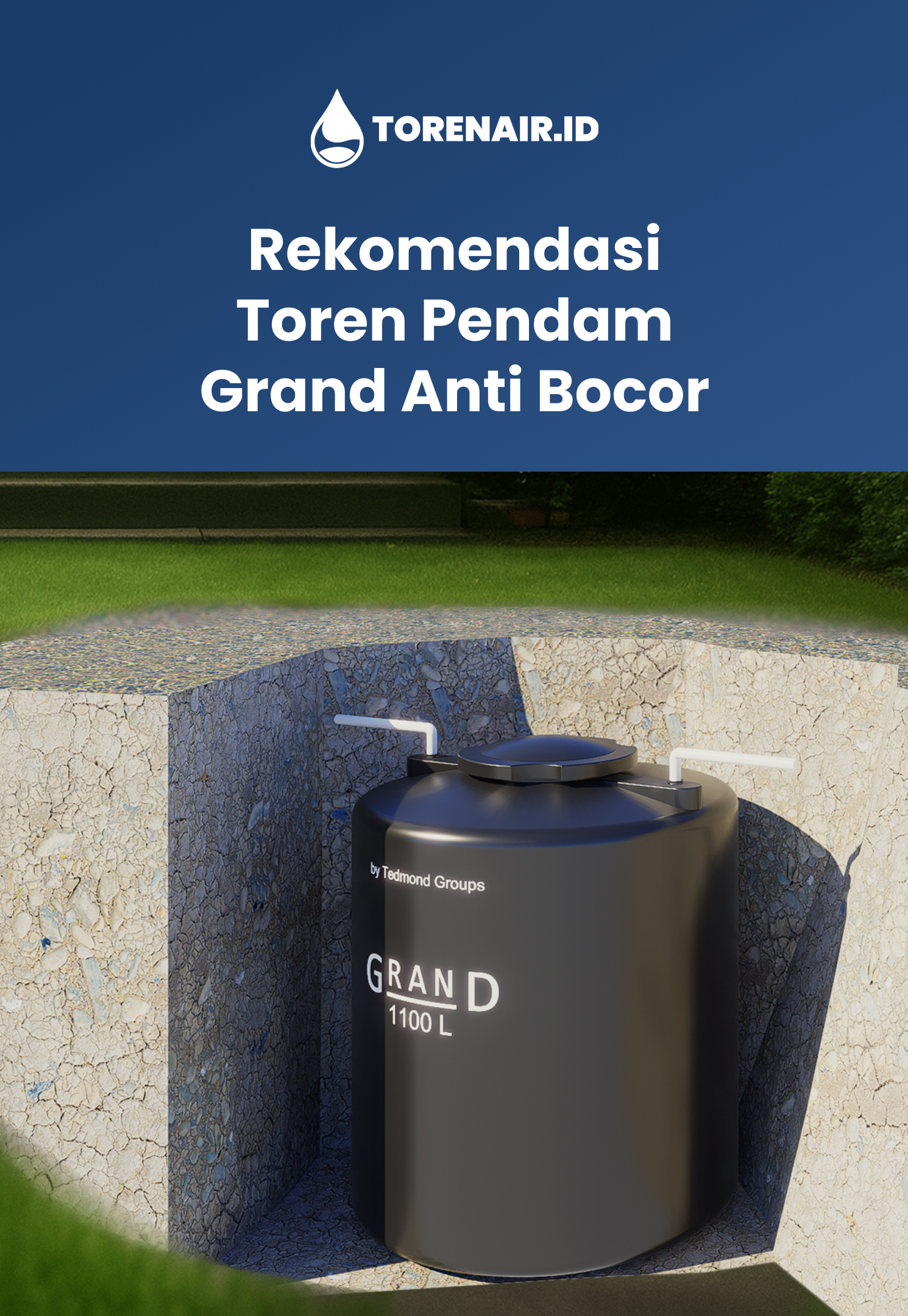 Rekomendasi Toren Pendam Grand Anti Bocor