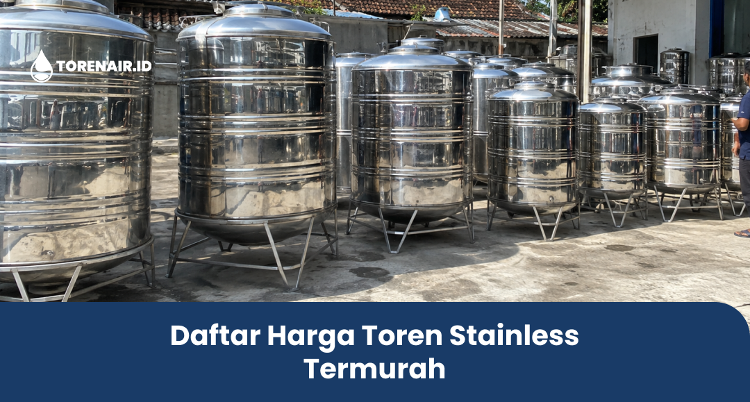 Daftar Harga Toren Stainless Termurah